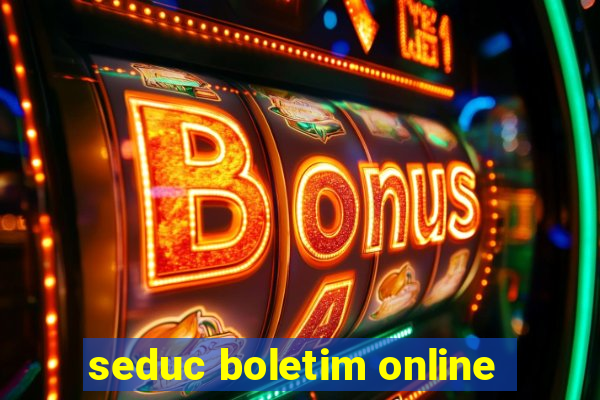 seduc boletim online